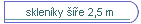 sklenky e 2,5 m