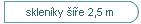 sklenky e 2,5 m